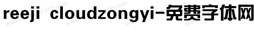 reeji cloudzongyi字体转换
